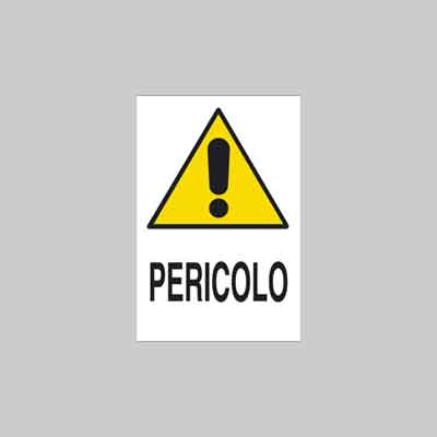 CARTELLO ''PERICOLO'' cm 40x60 (cartone 10 pz)