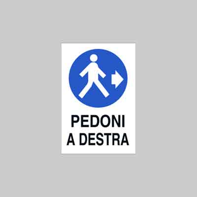 CARTELLO ''PEDONI A DESTRA'' cm 40x60 (cartone 10 pz)