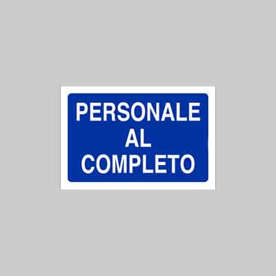 CARTELLO ''PERSONALE AL COMPLETO'' cm 60x40 (cartone 10 pz)
